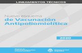 Nuevo esquema de Vacunación Antipoliomielítica · 2020. 6. 2. · La vacuna Salk o IPV (vacuna inactivada inyectable contra polio-virus 1, 2 y 3) logró contener la pandemia (1955