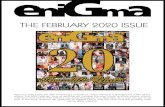 The February 2020 Issue - Enigma Magazine...Enigma has a huge presence on all major social media platforms. Enigma Magazine, Enigma Shopping and Enigma Star have a massive following