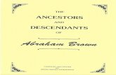 The Ancestors and Descendants of - WikiTree · 2020. 1. 18. · Hans Jakob Braun Recorded in the archives in Speyer, West Germany it was discovered Johan Hans Jakbo Braun. (born before