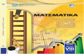 Judul Buku MATEMATIKA · 2020. 9. 30. · MATEMATIKA Ketika membuka dan membaca buku matematika kelas VIII kurikulum 2013 ini, kalian akan menemukan buku yang berbeda dengan buku