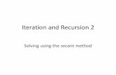 Iteration and Recursion 2 - Stanford University(3.273, -2.038) 0.1117 (3.413, 0.561) 0.0286 (3.383, -0.034) 0.0017 *actual root: .8… In Formal Language The iterative procedure for