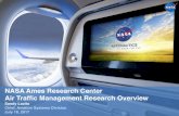 NASA Ames Research Center Air Traffic Management Research ...€¦ · NASA Ames Research Center 30 Office of the Director Center Director: Dr. Eugene L. Tu Deputy Center Director: