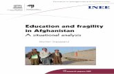 Education and fragility in Afghanistan...Afghan fragility is worsened by divides of ethnicity, clan, language, religion, gender, and urban/ rural residence. The two schoolbook languages,