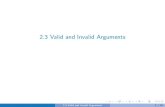 2.3 Valid and Invalid Arguments - United States Naval Academy · Valid Arguments De nition 1 An argument (argument form) is a sequence of statements (statement forms). 2 All statements