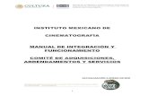 INSTITUTO MEXICANO DE CINEMATOGRAFÍA MANUAL DE INTEGRACIÓN Y FUNCIONAMIENTO COMITÉ ... · 2021. 2. 16. · Manual de Integración y Funcionamiento del Comité de Adquisiciones,