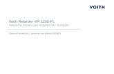 Voith Retarder VR 115E-FL - VbxOrbi · 2018. 9. 30. · Voith Retarder VR 115E-FL 3.1 Stato cuscinetti Retarder Verica misurazione precarico cuscinetti: OK Verifica necessaria al