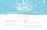 la magie de NOËL - Saint-Germain-en-Laye · 2017. 11. 23. · la magie de NOËL Village de Noël Place Abbé-Pierre-de-Porcaro Ouverture des chalets du 9 au 24 décembre, tous les