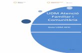 UDM Atenció Familiar i Comunitària · 2021. 6. 4. · Els omitès de doèn ia es regulen per l’Ordre Ministerial SO/581/2008 i DOG 165/2015. L’especialitat d’AFiC està representada