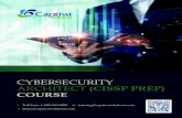 CYBERSECURITY ARCHITECT (CISSP PREP) COURSE...CISSP certification exam, our Real-Skills-for- Real-Jobs (RS4RJ) methodology integrates powerful real-world skills with mock sessions