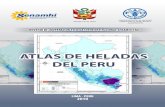ATLAS DE HELADAS DEL PERUATLAS DE HELADAS DEL PERU PRESENTACIÓN El Perú, presenta grandes variaciones topográficas que determinan una acentuada variabilidad climática, lo que favorece