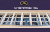 2021 Guide for Ministerial and Departmental Staff · 2021. 7. 22. · Ministerial and departmental staff providing information and appearing as witnesses 113 16.11 Policy 114 16.12
