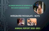 INTEGRATED PATASALA’S - BOYSIntegrated Patasala’s is the brain child of Puja SRI SHANKARA VIJAYENDRA SARASWATHI SWAMIJI, which inculcate the virtues, traditional values, practices