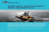 APPLIED AUTONOMY AND ROBOTICS - Maritime UK ......APPLIED AUTONOMY AND ROBOTICS Autonomous Systems is one of the fastest growing technologies in the UK, with research institutions