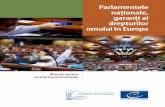 Parlamentele naționale, garanți ai drepturilor€¦ · consolidat al APCE constituie cele mai interesante particularități ale Consiliului Europei, comparativ cu alte organizații