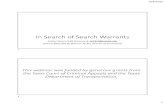 Search Warrants Webinar 2020 Slidesc8240838-375b-44be... · 2020. 6. 8. · Title: Microsoft PowerPoint - Search Warrants Webinar 2020 Slides Author: darby Created Date: 6/8/2020