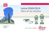 Leica CS10/CS15 - Instopdownload.instop.es/downloads/MANUALES Y GUIAS RAPIDAS... · 2012. 8. 22. · CS10/CS15, Introducción 2 Introducción Adquisición Felicitaciones por la adquisición