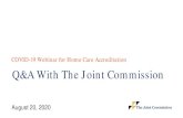 Q&A With The Joint Commisson...Robert Campbell, PharmD Director, Clinical Standards Interpretation Hospital / Ambulatory Programs Director, Medication Management The Joint Commission