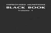 IMPROVISED MUNITIONS BLACK BOOK · 2016. 2. 7. · improvised munitions handbook tableofcontents section i explosivesandpropellants (includingigniters) ii minesandgrenades m smallarmsweaponsandammunition