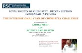 THE INTERNATIONAL YEAR OF CHEMISTRY CHALLENGE...Dr. Krishna Kumari spoke about “Kitchen Chemistry”- namely, food additives, preservatives, colouring matter, emulsions etc. used