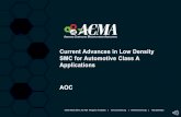 Current Advances in Low Density SMC for Automotive Class A … · 2016. 10. 28. · −Better if they could meet the standard density SMC specifications Achieving both required mechanical
