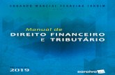 Livro digital (E-pub)...Manual de direito financeiro e tributário / Eduardo Marcial Ferreira Jardim. – 16. ed. – São Paulo : Saraiva Educação, 2019. 1. Direito financeiro 2.
