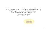 Entrepreneurial Opportunities in Contemporary Business ......•As sales forecasting is difficult, under stocking or overstocking of various products occur. •Manufacturer do not