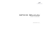 SPICE Module - PSIM Software...Chapter : -1 Contents 1 Introduction 1.1 Setup for SPICE simulation 1 1.2 Run SPICE Simulation 2 2 PSIM-SPICE Interface 2.1 SPICE Directive Block 3 2.2