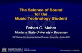 The Science of Sound for the Music Technology Student2020. 7. 14. · Introduction • Music Technology degree programs are popular in the U.S. and around the world • Music Tech
