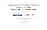 DIVISION 40 ASPHALT SURFACING - Doyon Utilities...JBER STANDARD CONSTRUCTION SPECIFICATIONS DIVISION 40 – ASPHALT SURFACING 2015 Rev.001 1 Doyon Utilities, LLC SECTION 40.01 - GENERAL