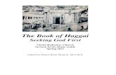 The Book of Haggai ... Haggai¢â‚¬â„¢s message likely sounded harsh, even impossible, to the people struggling