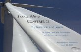 SMALL WIND CONFERENCEsmallwindconference.com/wp-content/uploads/2017/06/1...2017/06/01  · IEC 61400-12 Design Loads IEC 61400-1 or -2 Loads Testing IEC 61400-13 Industry’s take