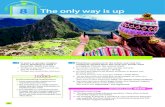 8 The only way is up · 2017. 6. 15. · 8 GRAMMAR 1 | The passive 82 Workbook Unit 8: Grammar 1, page 62, exercises 1, 2, 3 1 Complete each second sentence, using the passive, so