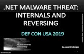 .NET MALWARE THREAT: INTERNALS AND...R DEF CON USA 2019 5 Motivations to this talk about .NET reversing and internals: Most of the time, professionals are interested in unpacking embedded