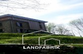 LANDFABRIK - Ordre des architectes · 2017. 7. 31. · BOIS / PAILLE / PhyTOEPURATION PERFORMANCE : 19 kW/h.m².an (POêLE à BOIS) PROGRAMME : ATELIER CUISINE SALLE à MANGER GRENIER