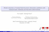 Model reduction of steady fluid-structure interaction ...math.aalto.fi/~tlassila/Presentation/Lassila_mechdays.pdf · Toni Lassila, Gianluigi Rozza† Institute of Mathematics †