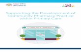 Supporting the Development of Community Pharmacy Practice within Primary … · 2018. 11. 19. · Practice, Community Pharmacy, Optometrists and Dentists. Each of these four main