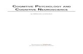 COGNITIVE PSYCHOLOGY AND COGNITIVE NEUROSCIENCE · 2019. 5. 10. · Defining Cognitive Psychology Cognitive Psychology is a psychological science which is interested in various mind