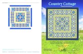 Country Cottage is a classic quilt using Benartex’s “Arabella” … · 2020. 9. 18. · Country Cottage is a classic quilt using Benartex’s “Arabella” collection. Country