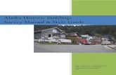 Alaska Historic Buildings Survey Manual & Style Guidednr.alaska.gov/parks/oha/pdf/BuildingManualFinal.pdf · 2017. 11. 16. · Section 5: Alaska Building Types 11 Section 6: Illustrated