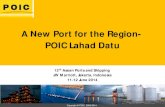 A New Port for the Region- POIC Lahad Datu