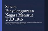 Sistem Penyelenggaraan Negara Menurut UUD 1945