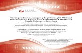 Tardigrade: Leveraging Lightweight Virtual Machines to ...