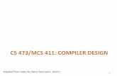CS 473/MCS 411: COMPILER DESIGN