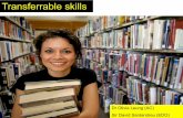 Transferable Skills are non-job specific skills which can ...
