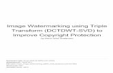 Improve Copyright Protection Transform (DCTDWT-SVD) to ...