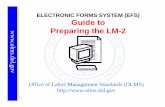 ELECTRONIC FORMS SYSTEM (EFS) Guide to Preparing the LM-2