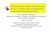 Physical Activity, Social Participation and Fitness in ...