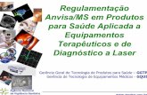 Regulamentação Anvisa/MS em Produtos para Saúde Aplicada a ...