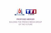 PROPOSED MERGER - Groupe M6