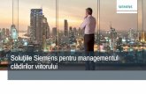 Soluţiile Siemens pentru managementul